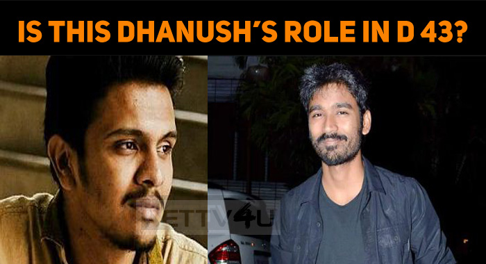 Is This Dhanush’s Role In D 43? | NETTV4U