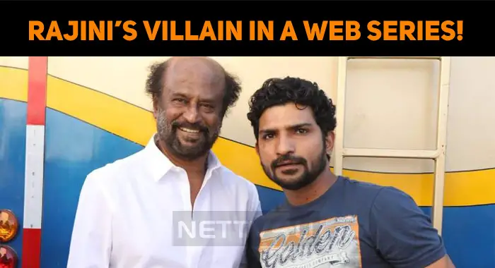 Rajini’s Villain In A Web Series! | NETTV4U