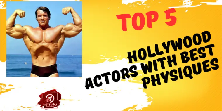 5 Great Hollywood Male Actors With Best Muscular Bodies | Latest ...