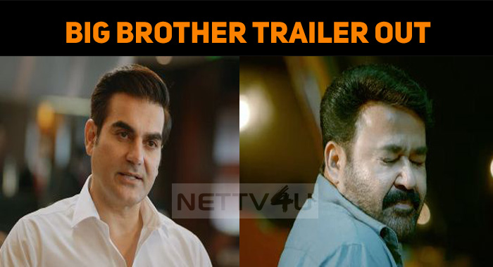 Mohanlals Big Brother Trailer Is Just Stunning Nettv4u 1805