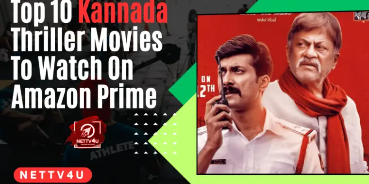 Top 10 Kannada Thriller Movies To Watch On Amazon Prime Latest