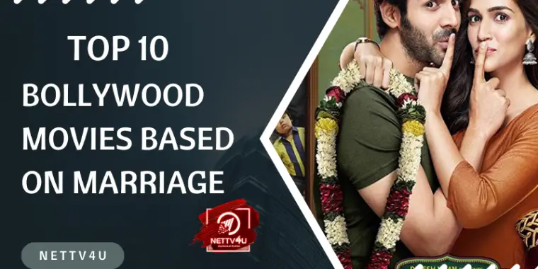 Top 10 Bollywood Marriage-based Movies: Unforgettable Love