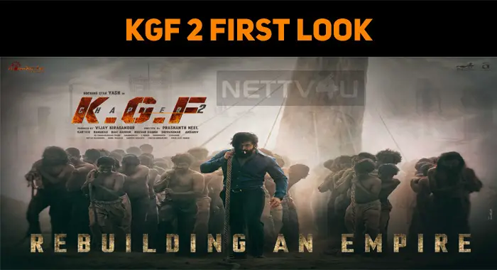 KGF 2 First Look Out! | NETTV4U