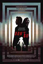 English Movie Review Don't Go - Cast and Crew | NETTV4U