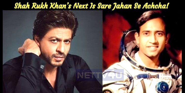 Shah Rukh Khan S Next Is Sare Jahan Se Achcha Nettv4u nettv4u com