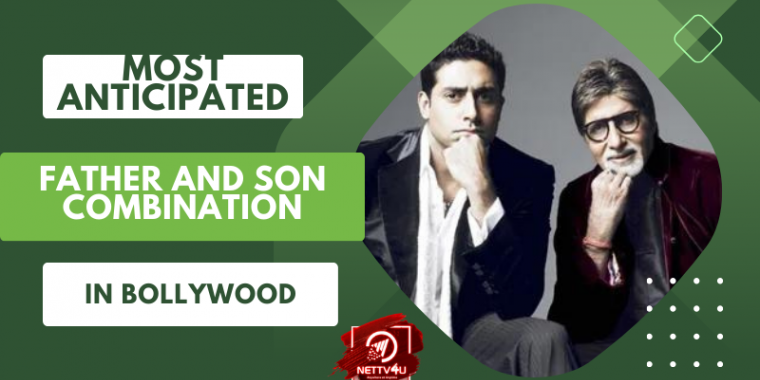 Father-Son Duos in Bollywood: Most Anticipated Combinations