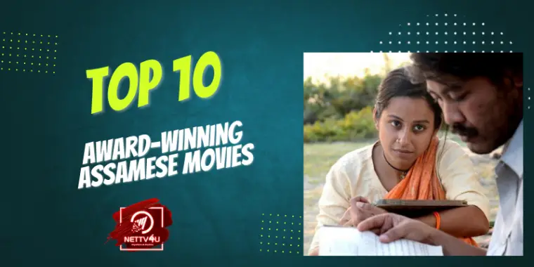 Top 10 Award Winning Assamese Films You Must Watch 7945