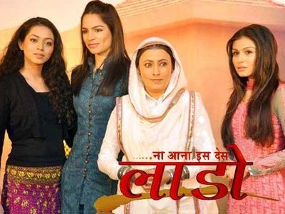 Hindi Tv Serial Na Aana Is Des Laado Synopsis Aired On Colors TV Channel