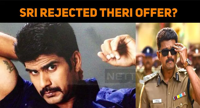 This Actor Rejected Theri Offer!