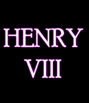 Henry VIII Movie Review