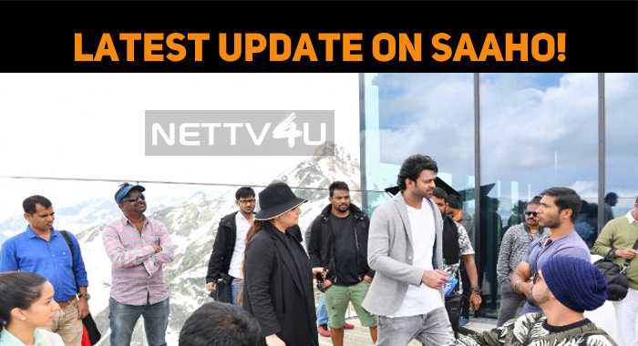Latest Update On Saaho!