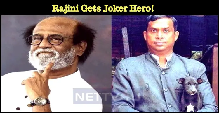 Rajini Gets Joker Hero!