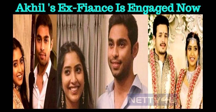 Akhil’s Ex-Fiance Is Now Engaged To Ram Charan’s Relative!
