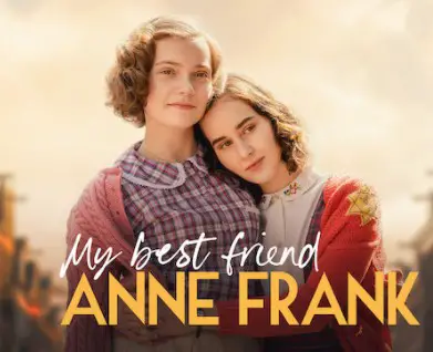 My Best Friend Anne Frank Movie Review