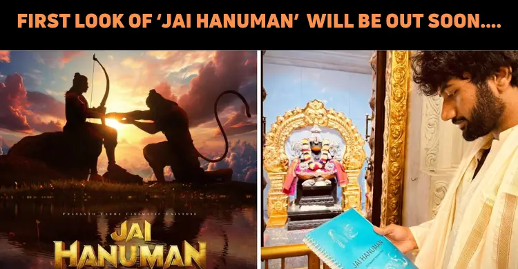 Work On ‘Jai Hanuman’ Has Begun: Prashanth Varma