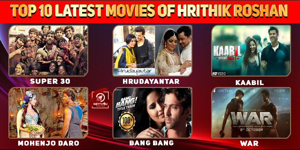 Top 10 Latest Movies Of Hrithik Roshan