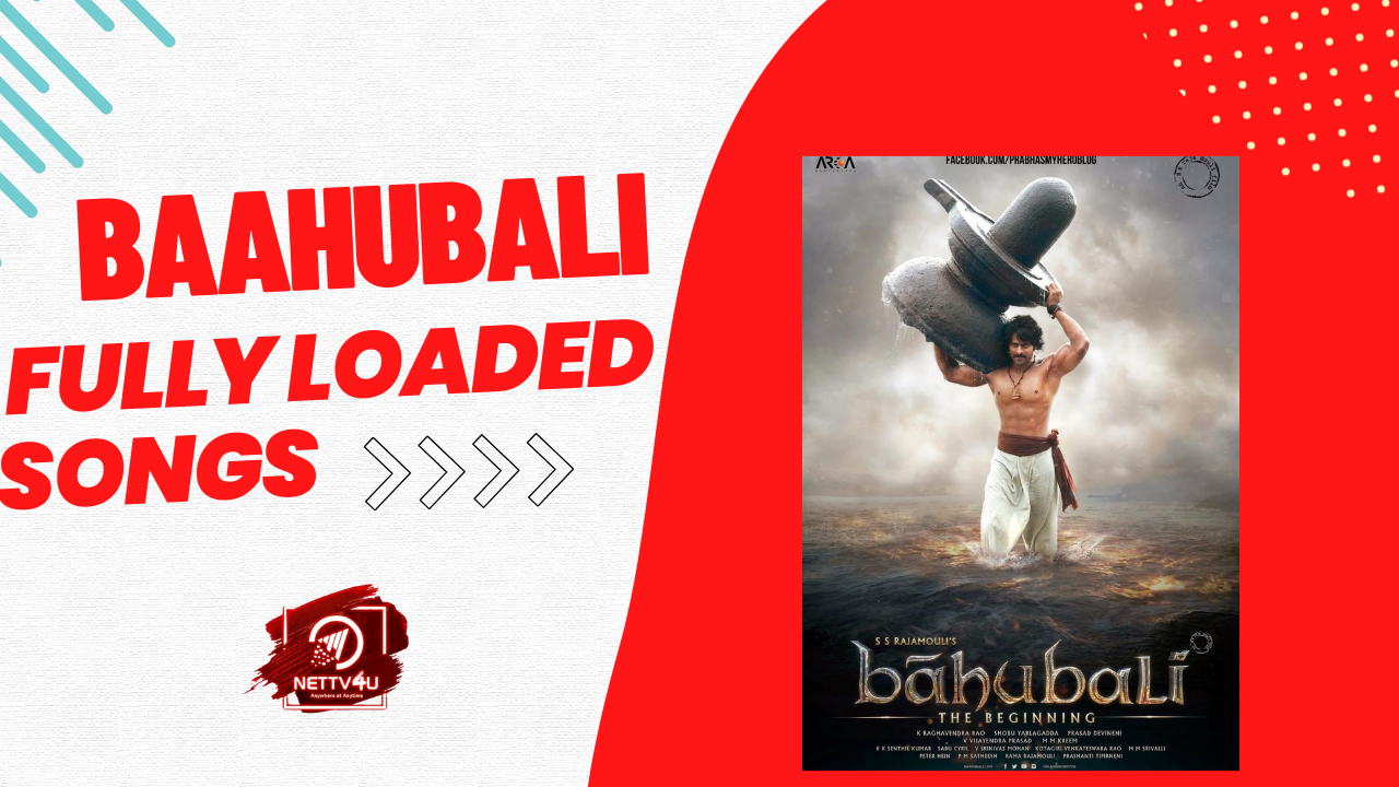 Baahubali Fully Loaded Songs
