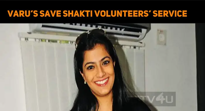 Varalaxmi’s Save Shakti Volunteers Did A Great Job!