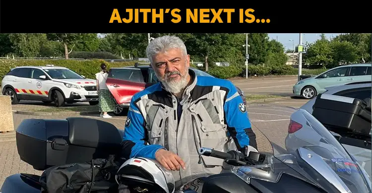 Ajith’s Next Is Ride For Mutual Respect!