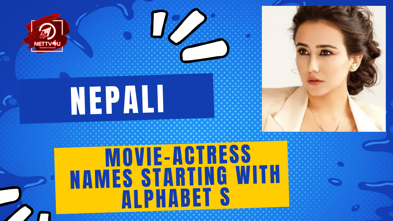 Nepali Movie-Actress Names Starting With Alphabet S