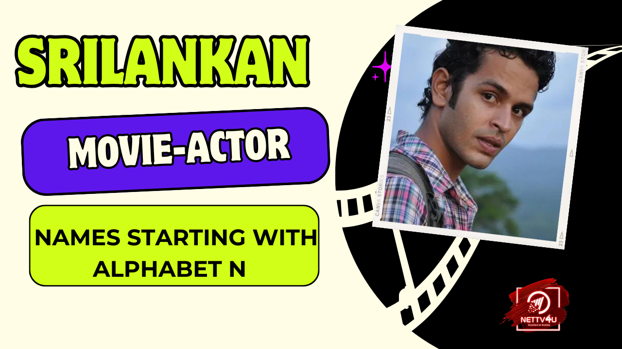 Srilankan Movie-Actor Names Starting With Alphabet N