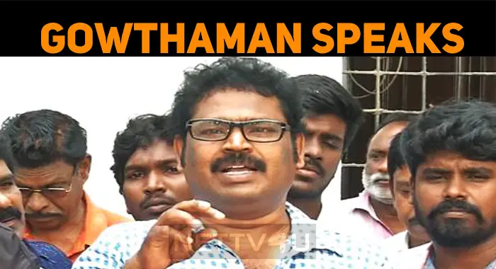 Gowthaman Speaks About Rajiv Gandhi Assassination Accused!