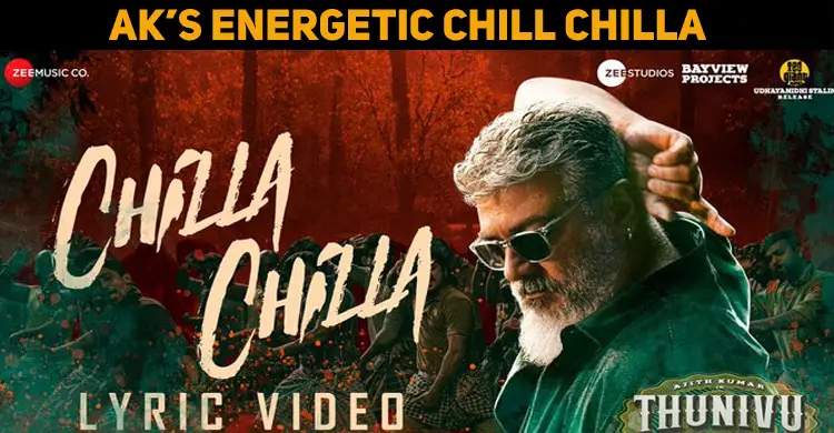 Chilla Chilla – Thunivu First Single Is Energetic