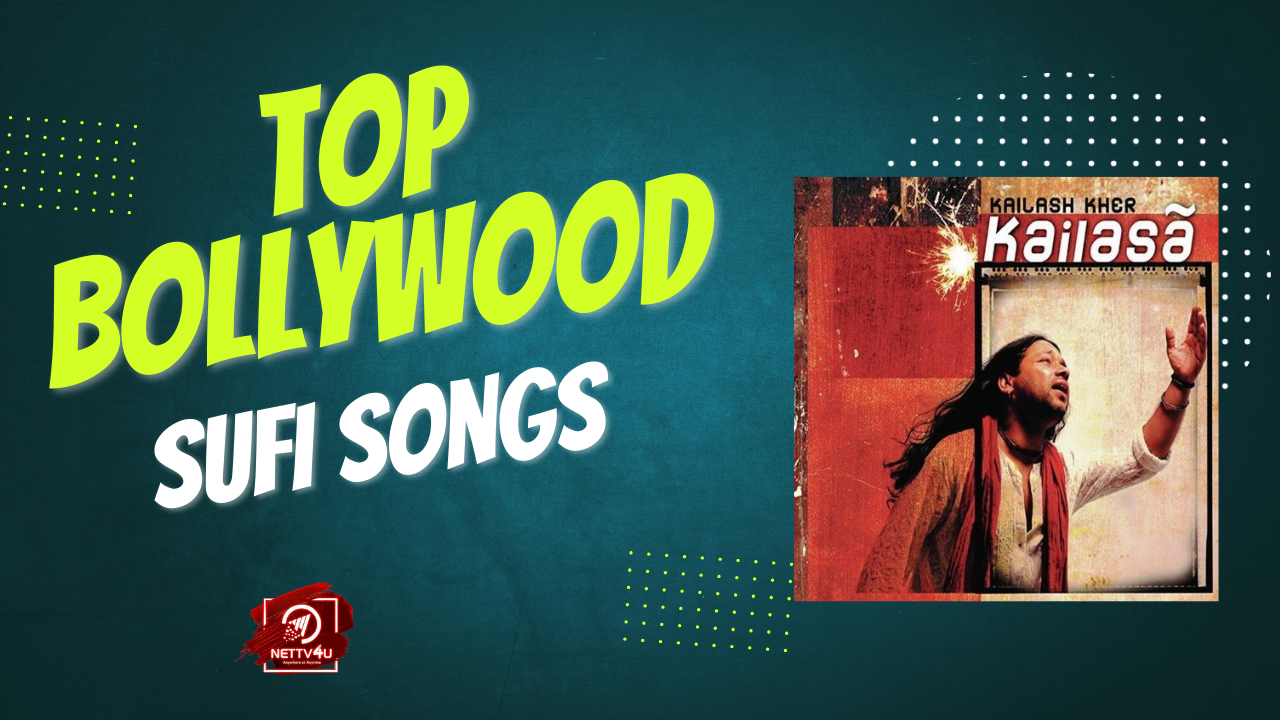 Top Bollywood Sufi Songs