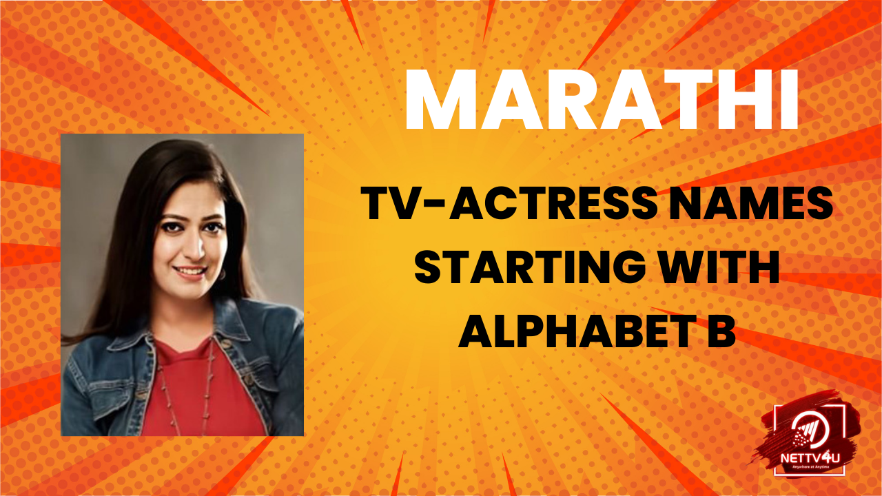 Marathi Tv-Actress Names Starting With Alphabet B