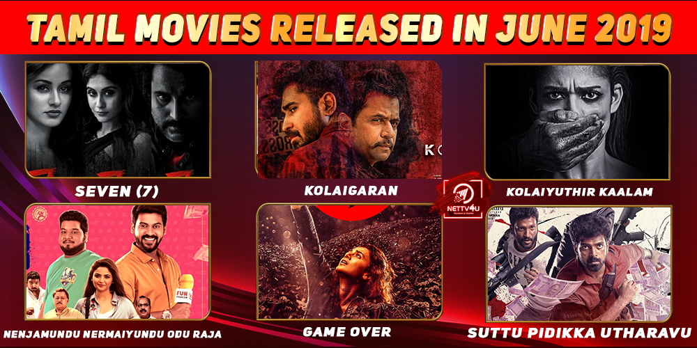 List Of Tamil Movies Released In June 2019