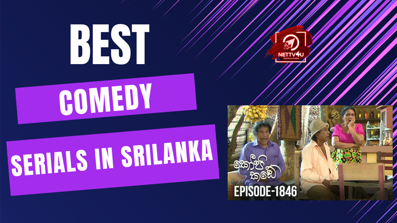 Best Comedy Serials In Srilanka