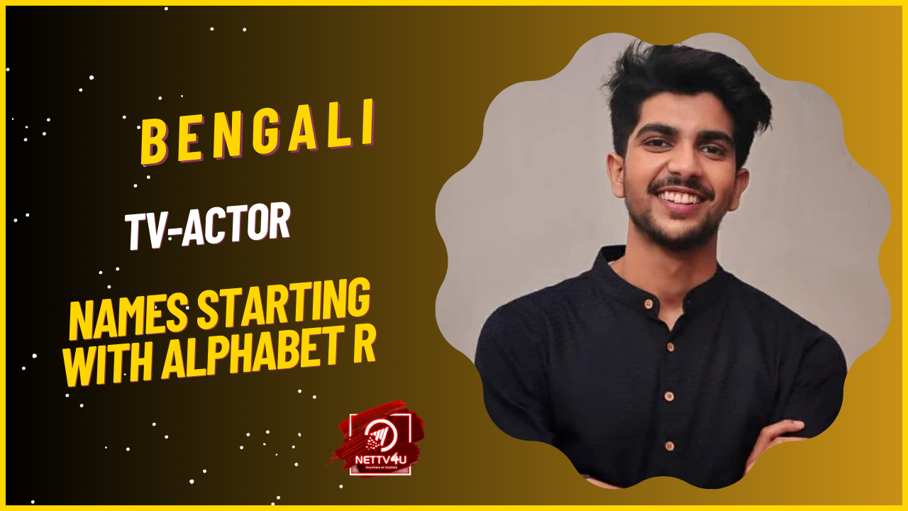 Bengali Tv-Actor Names Starting With Alphabet R