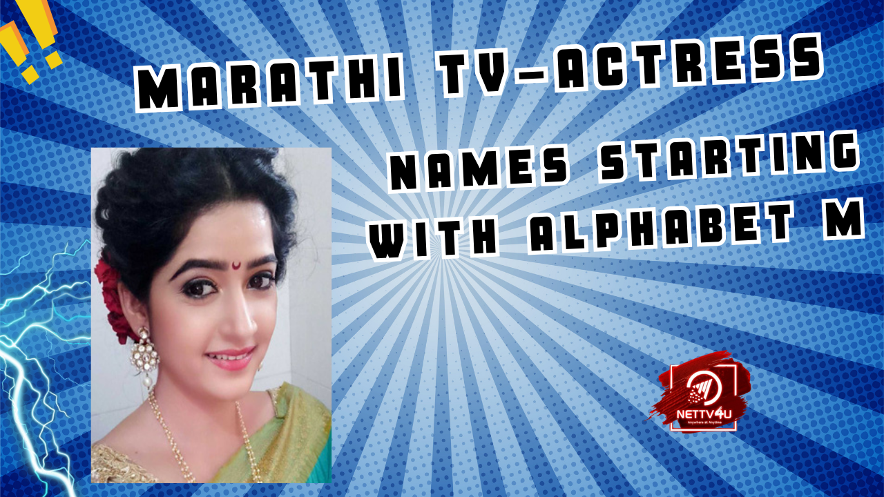 Marathi Tv-Actress Names Starting With Alphabet M