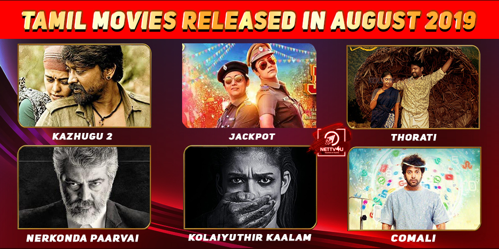 List Of Tamil Movies Released In August 2019