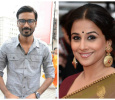  “Vidhya Balan”, Denies Playing Opposite Dhanush! 