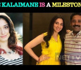 Tamannaah’s Kanne Kalaimane Is A Milestone Film!