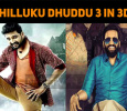 Dhilluku Dhuddu 3 In 3D!