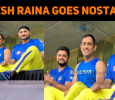 Suresh Raina Goes Nostalgic!