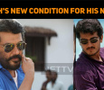 Ajith's New Condition For His Next!