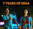 It’s The 7th Anniversary For Eega!