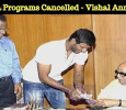 Cinema Programs Cancelled - Vishal Announces