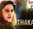 Thakan Hindi tv-shows on Zindagi TV