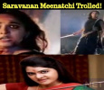Saravanan Meenatchi Trolled!