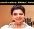 Samantha Aims At National Award?