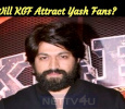 Will KGF Attract Yash Fans?