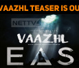 Vaazhl Teaser Is Out!