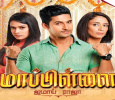 Mappillai Tamil tv-serials on Zee Tamil