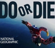 Do Or Die English tv-shows on National Geographic