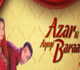 Azar Ki Ayegi Baraat Hindi tv-serials on Zindagi TV