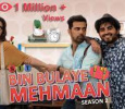 Bin Bulaye Mehmaan Season-2 Hindi web-series on Jio TV